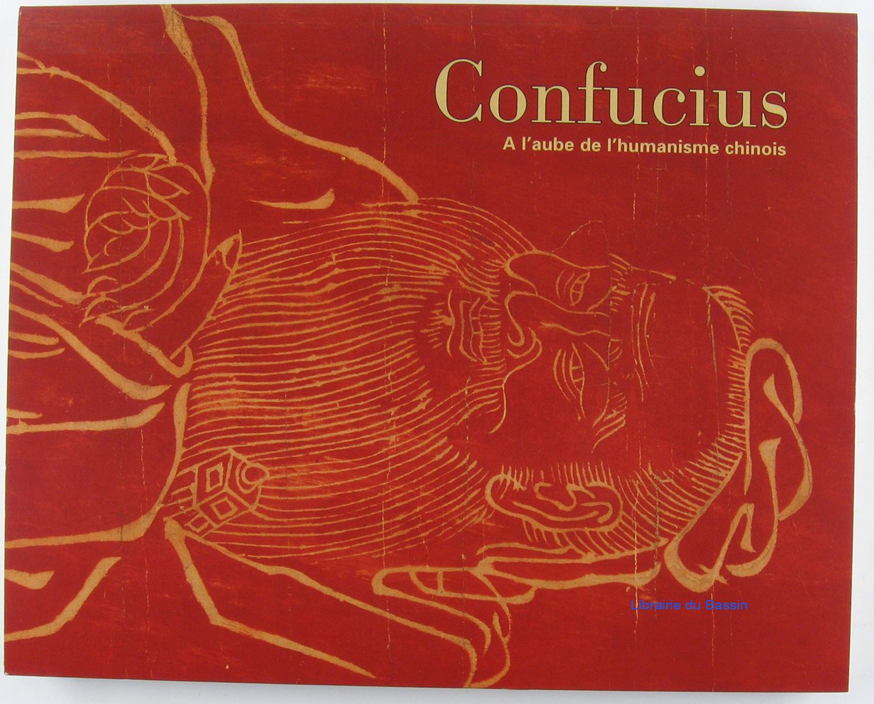 Confucius : A l'aube de l'humanisme chinois book