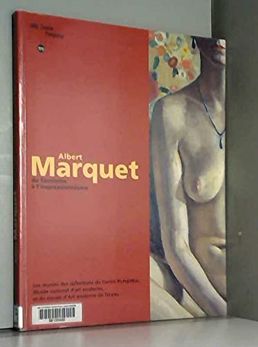 Albert Marquet. : Du fauvisme à l'impressionnisme book