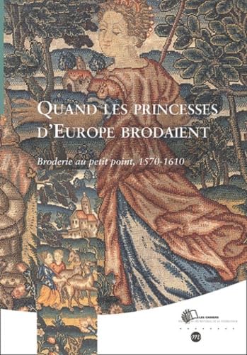 quand princesses europe brodai: Broderie au petit point, 1570-1610 Film, Art & Culture