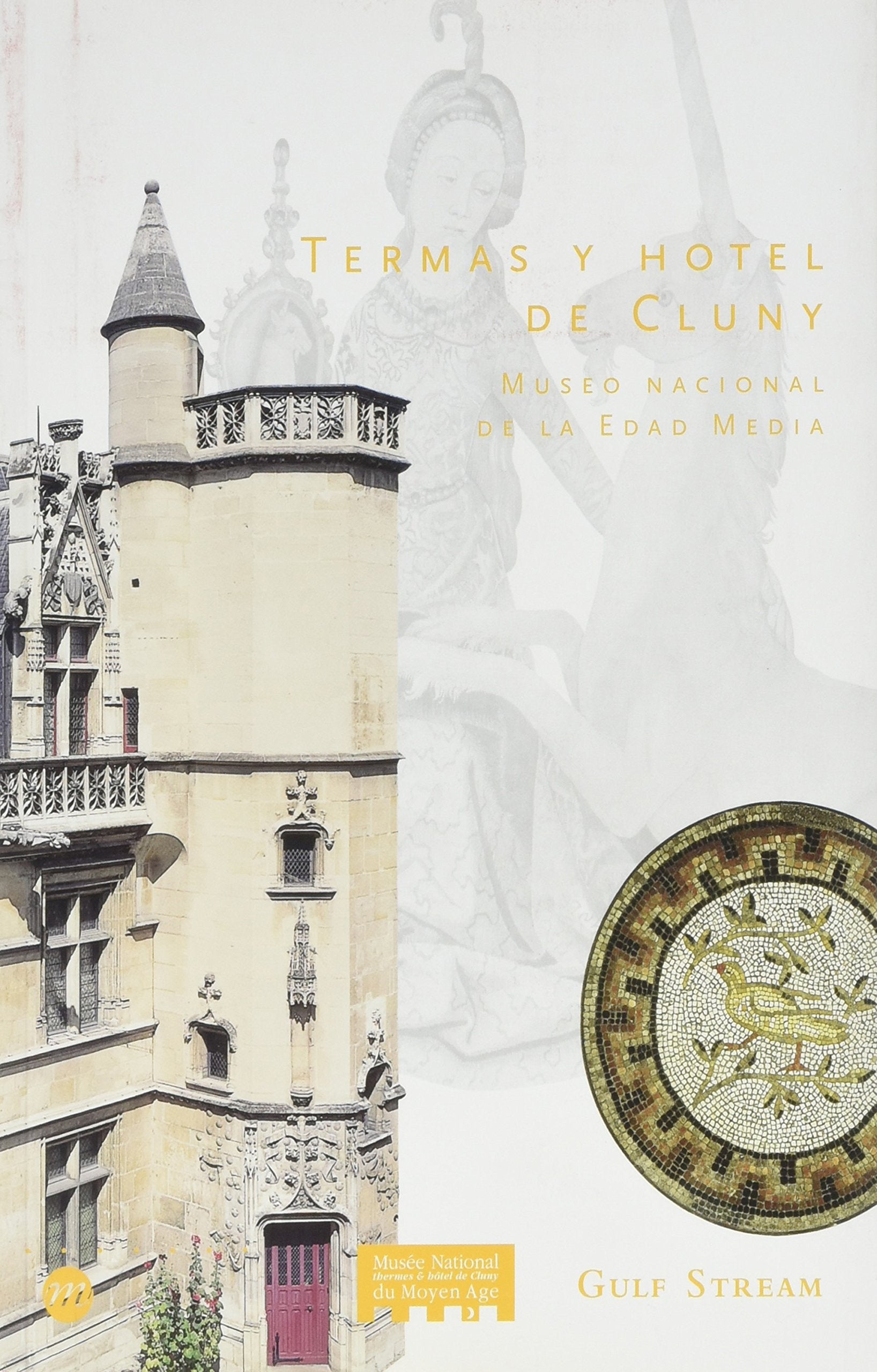 musee national du moyen age - anglais book
