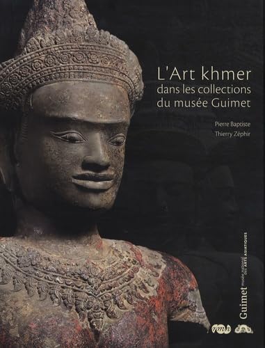 L'ART KHMER DANS LES COLLECTIONS DU MUSEE GUIMET book