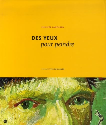 DES YEUX POUR PEINDRE book