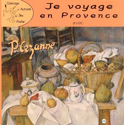 JE VOYAGE EN PROVENCE AVEC P.CEZANNE Film, Art & Culture