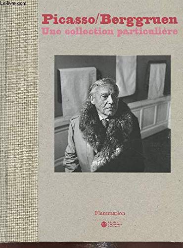 Catalogue de l'exposition " Picasso/Berggruen- Une collection particulière - Du 20 septembre 2006 au 8 janvier 2007 book