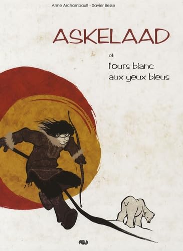 ASKELAAD ET L OURS BLANC AUX YEUX BLEUS book