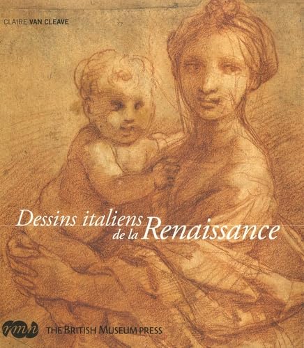 DESSINS ITALIENS DE LA RENAISSANCE: THE BRITISH MUSEUM PRESS Film, Art & Culture
