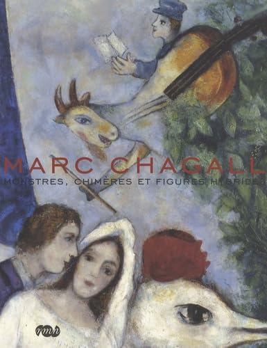 MARC CHAGALL - MONSTRES, CHIMERES ET FIGURES HYBRIDES: Monstres,chimères et figures hybrides Film, Art & Culture