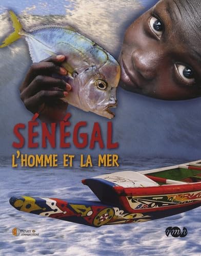 SENEGAL, L'HOMME ET LA MER book