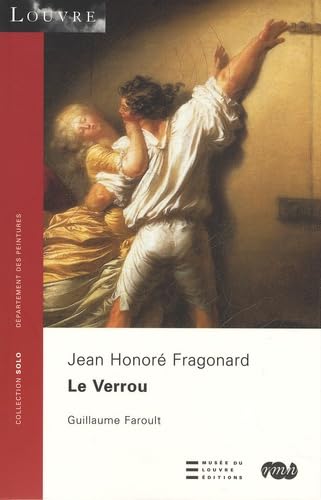 LE VERROU: DEPARTEMENT DES PEINTURES Film, Art & Culture
