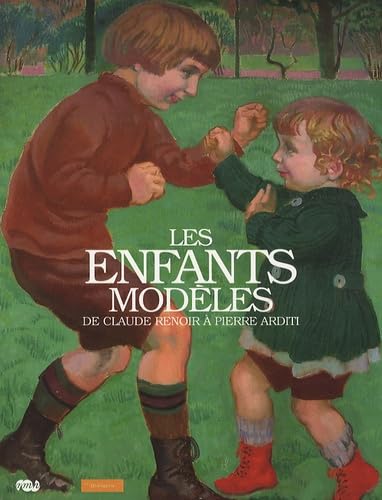 LES ENFANTS MODELES DE CLAUDE RENOIR A PIERRE ARDITI book