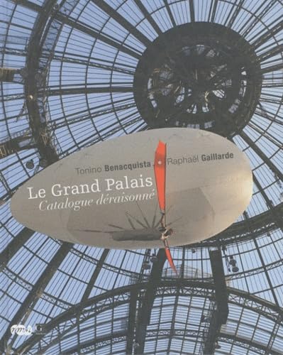 LE GRAND PALAIS. CATALALOGUE DERAISONNE: Catalogue déraisonné Film, Art & Culture