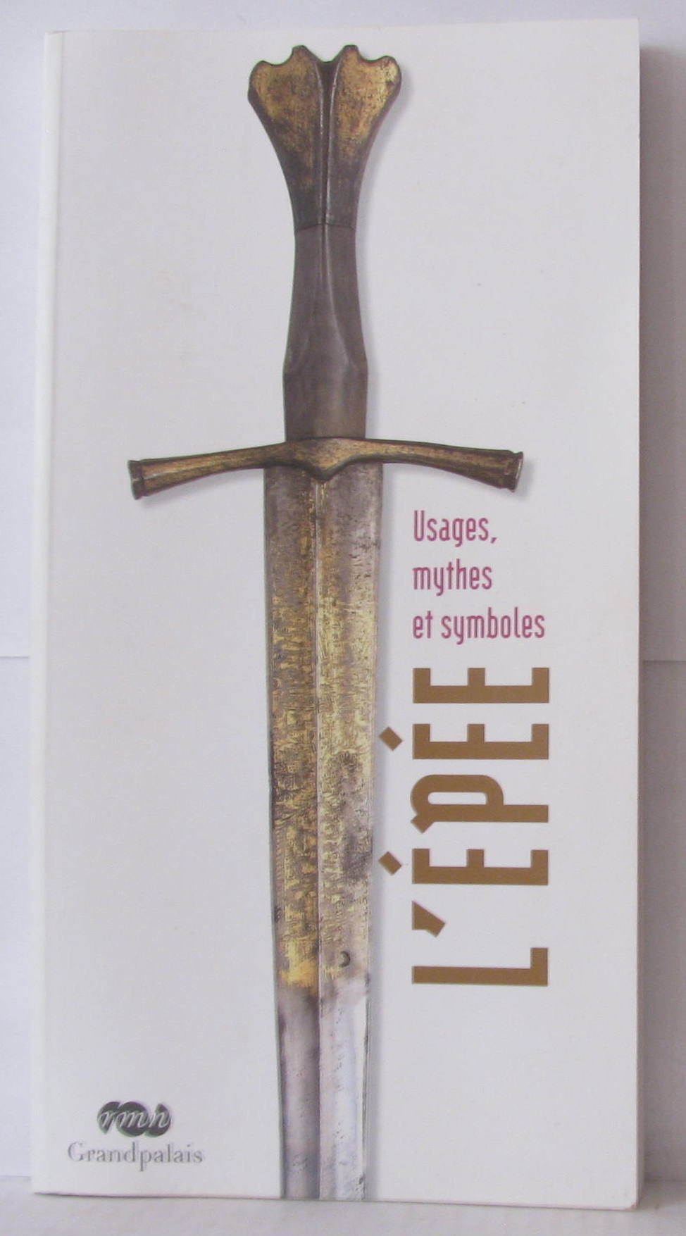 L'EPEE: USAGES, MYTHES ET SYMBOLES Film, Art & Culture