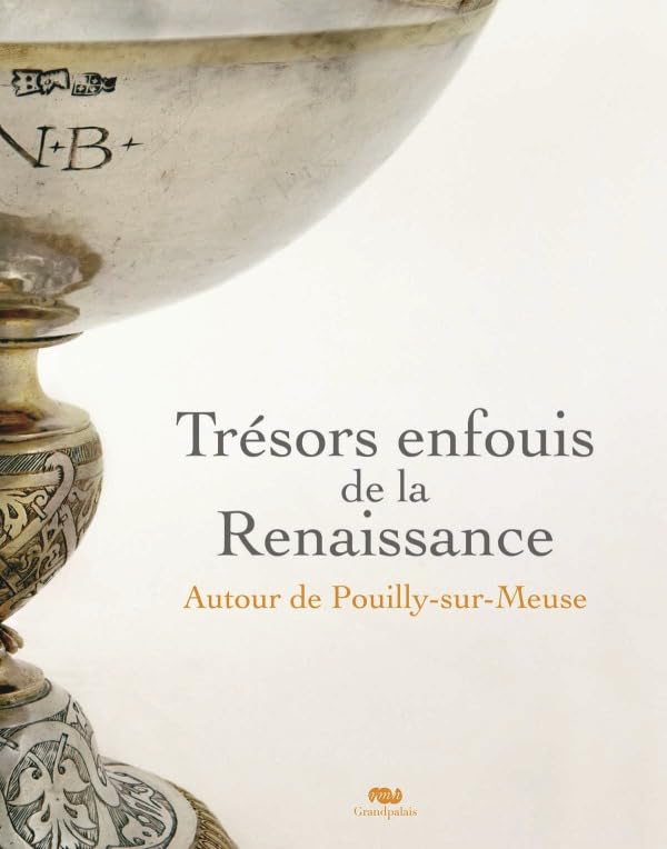 TRESORS ENFOUIS DE LA RENAISSANCE: AUTOUR DE POUILLY-SUR-MEUSE Film, Art & Culture