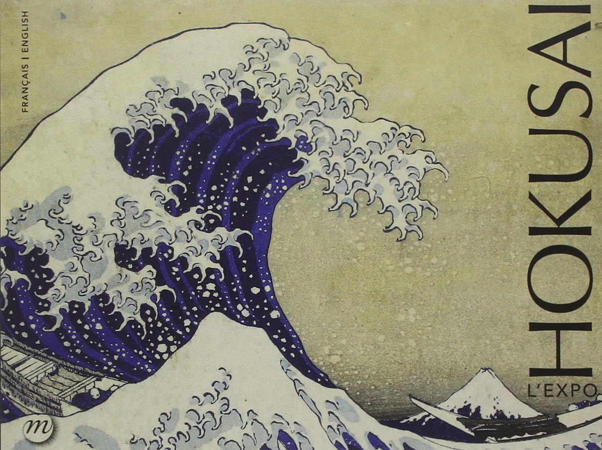 HOKUSAI - L'EXPO (BILINGUE ANGLAIS / FRANCAIS) book