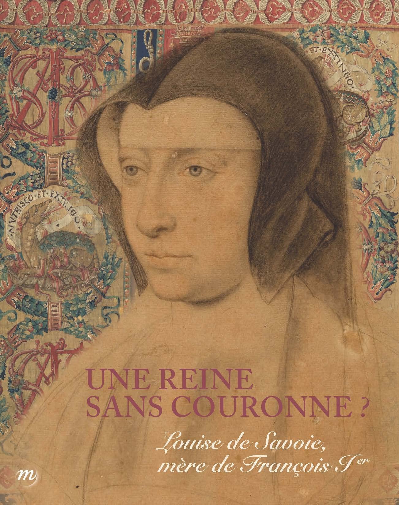 LOUISE DE SAVOIE, MERE DE FRANCOIS 1ER UNE REINE SANS COURONNE ?: Louise de Savoie, mère de François Ier Film, Art & Culture