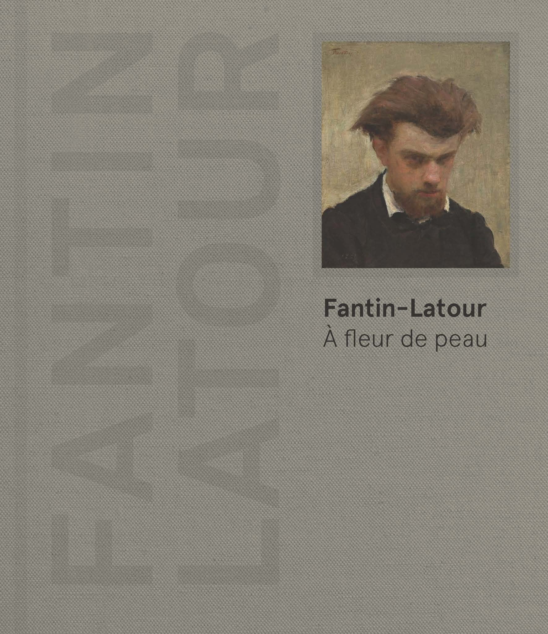 FANTIN-LATOUR A FLEUR DE PEAU Film, Art & Culture