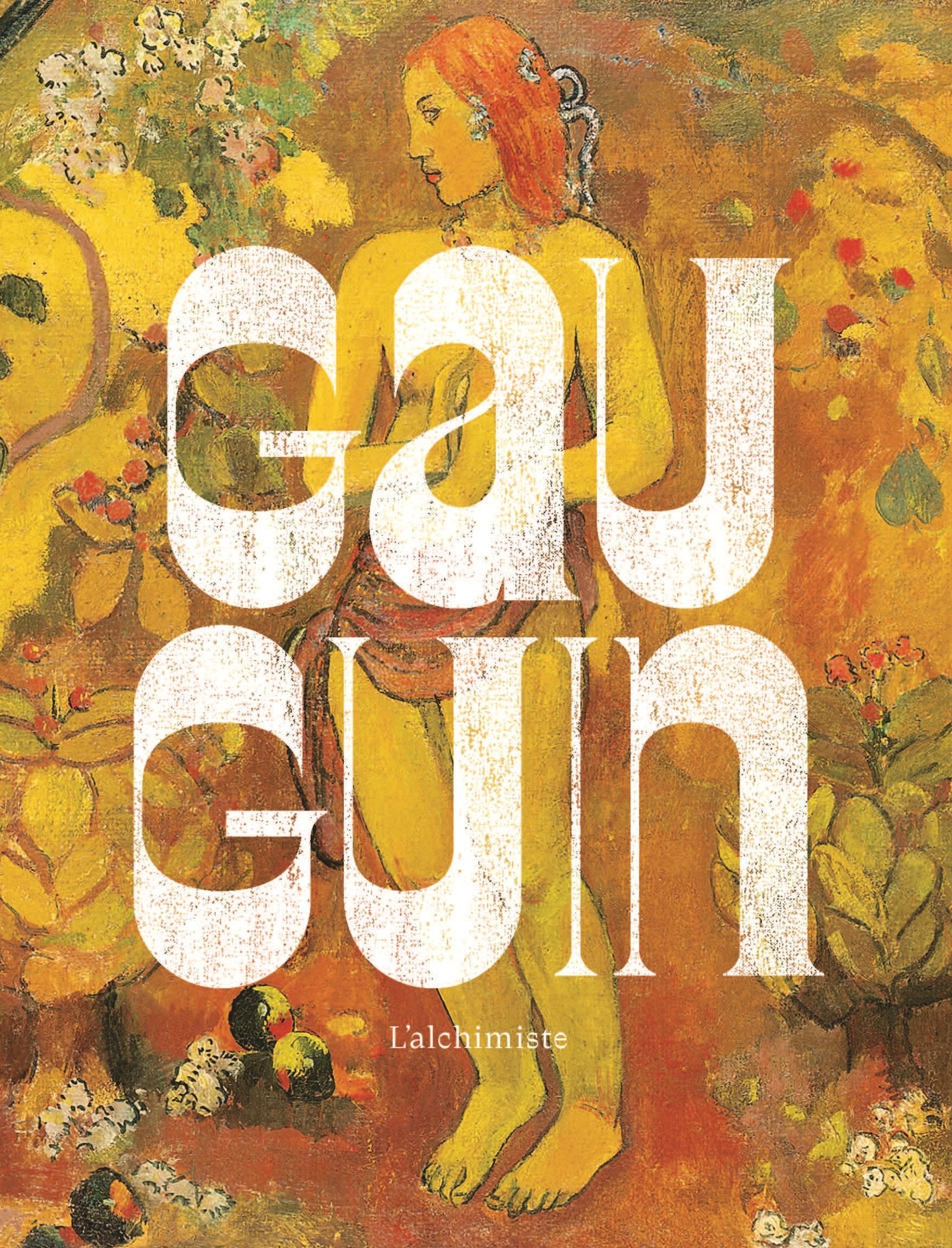 GAUGUIN L'ALCHIMISTE CATALOGUE book