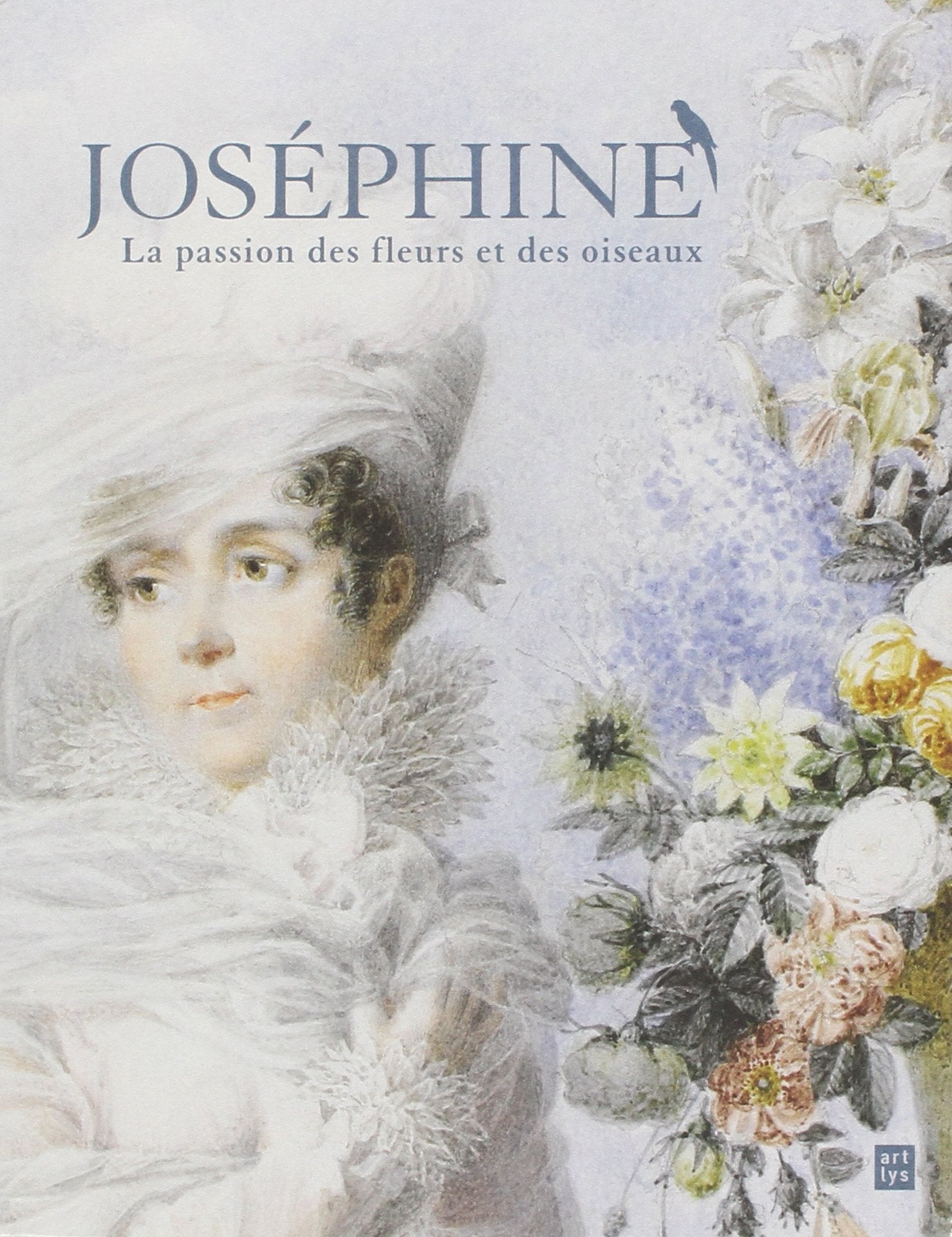 joséphine la passion des fleurs et des oiseaux book