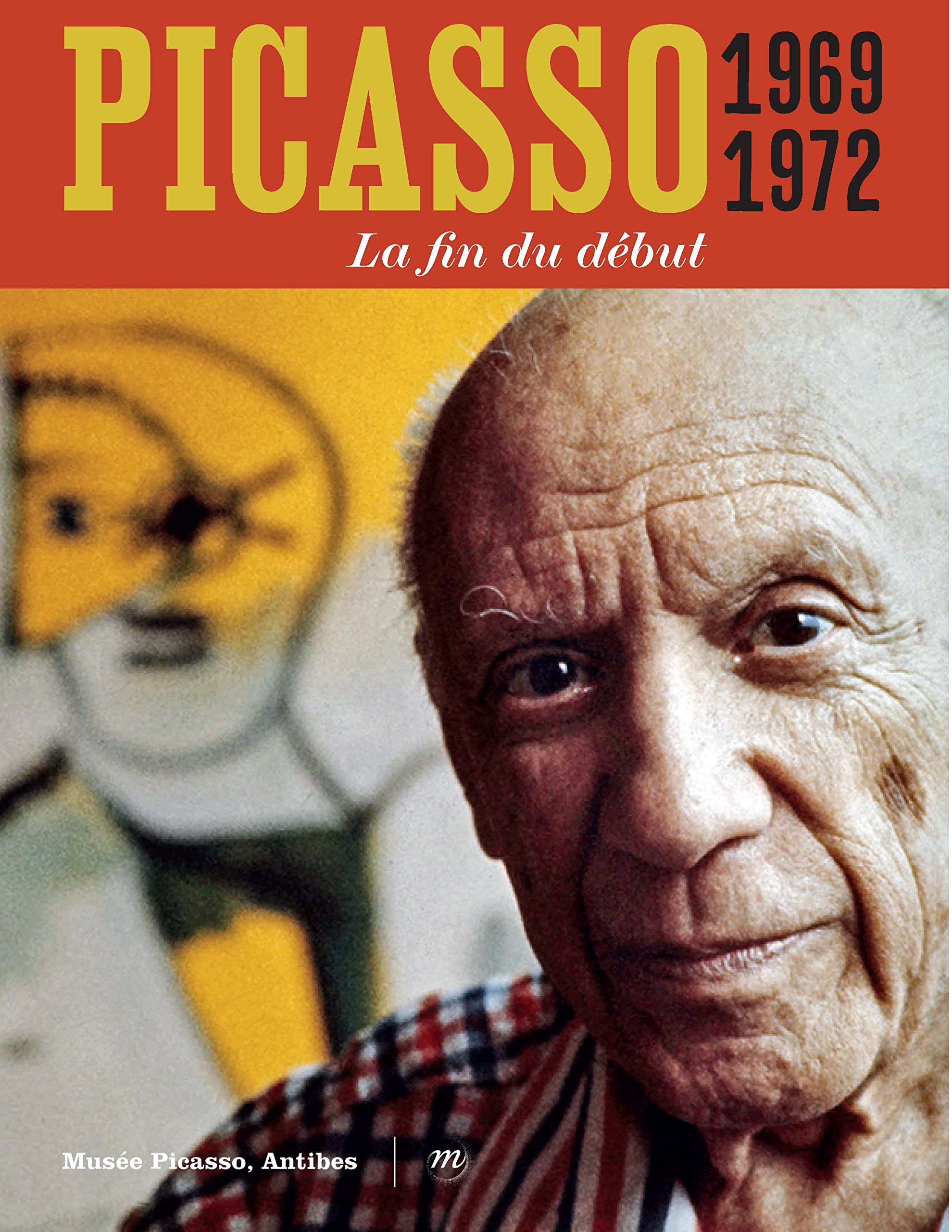 Picasso 1969-1972 - FR/EN book