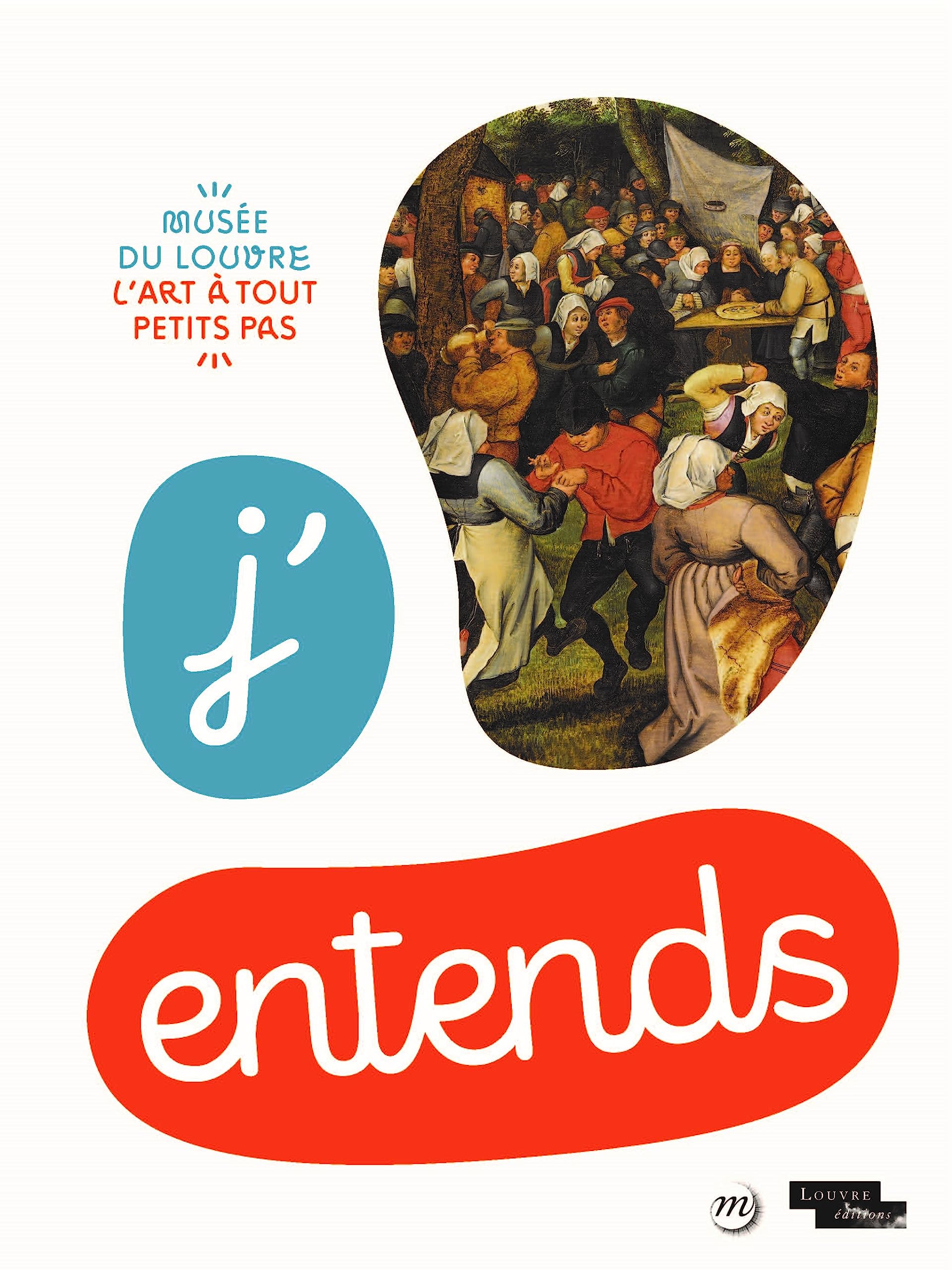 J'ENTENDS: L'ART À TOUT PETITS PAS book