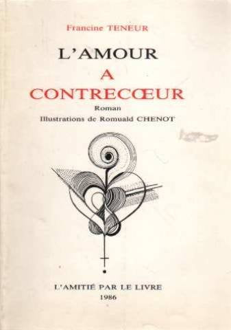 L'amour à contrecoeur book