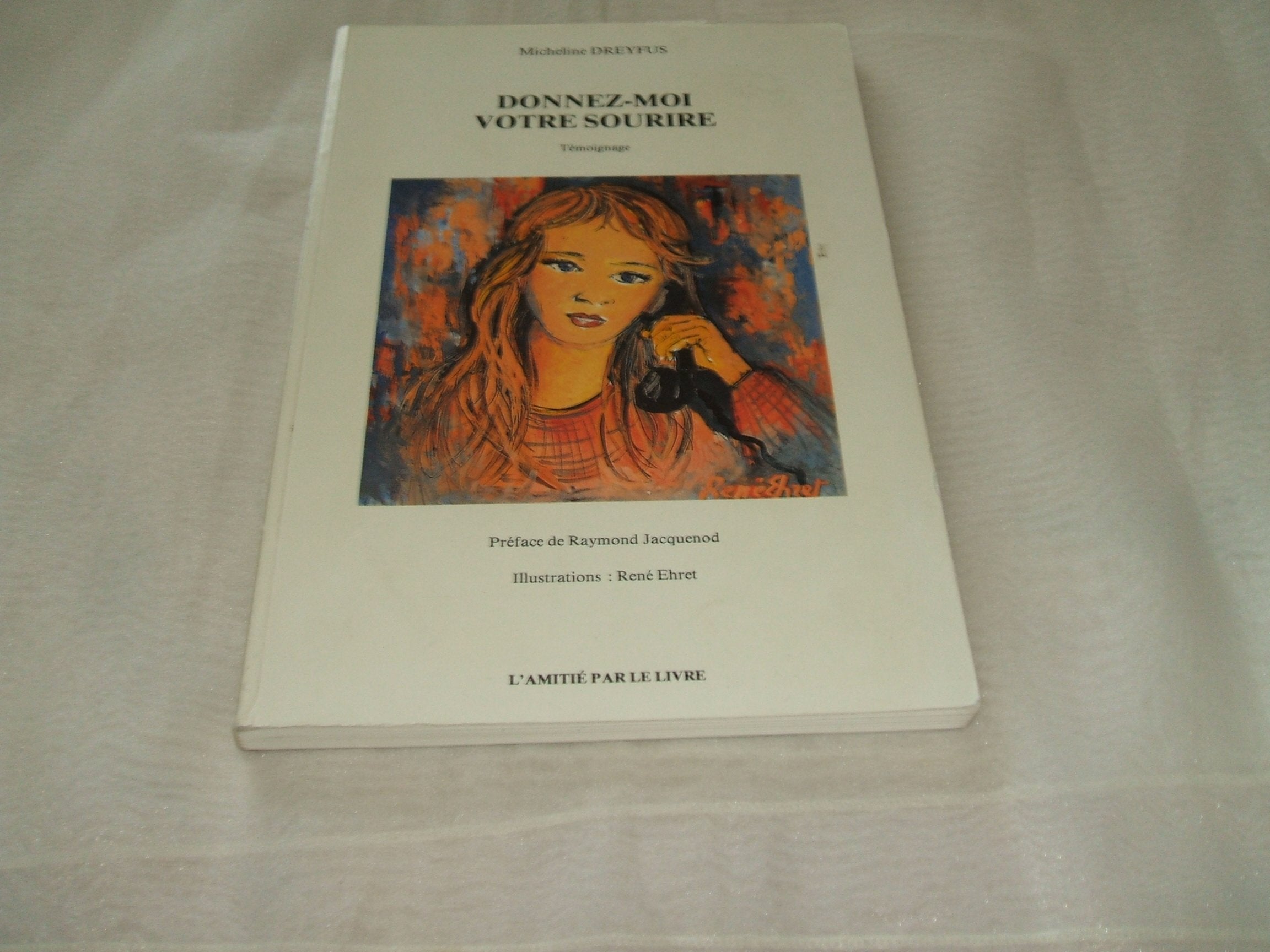 Donnez-moi votre sourire : Témoignage book
