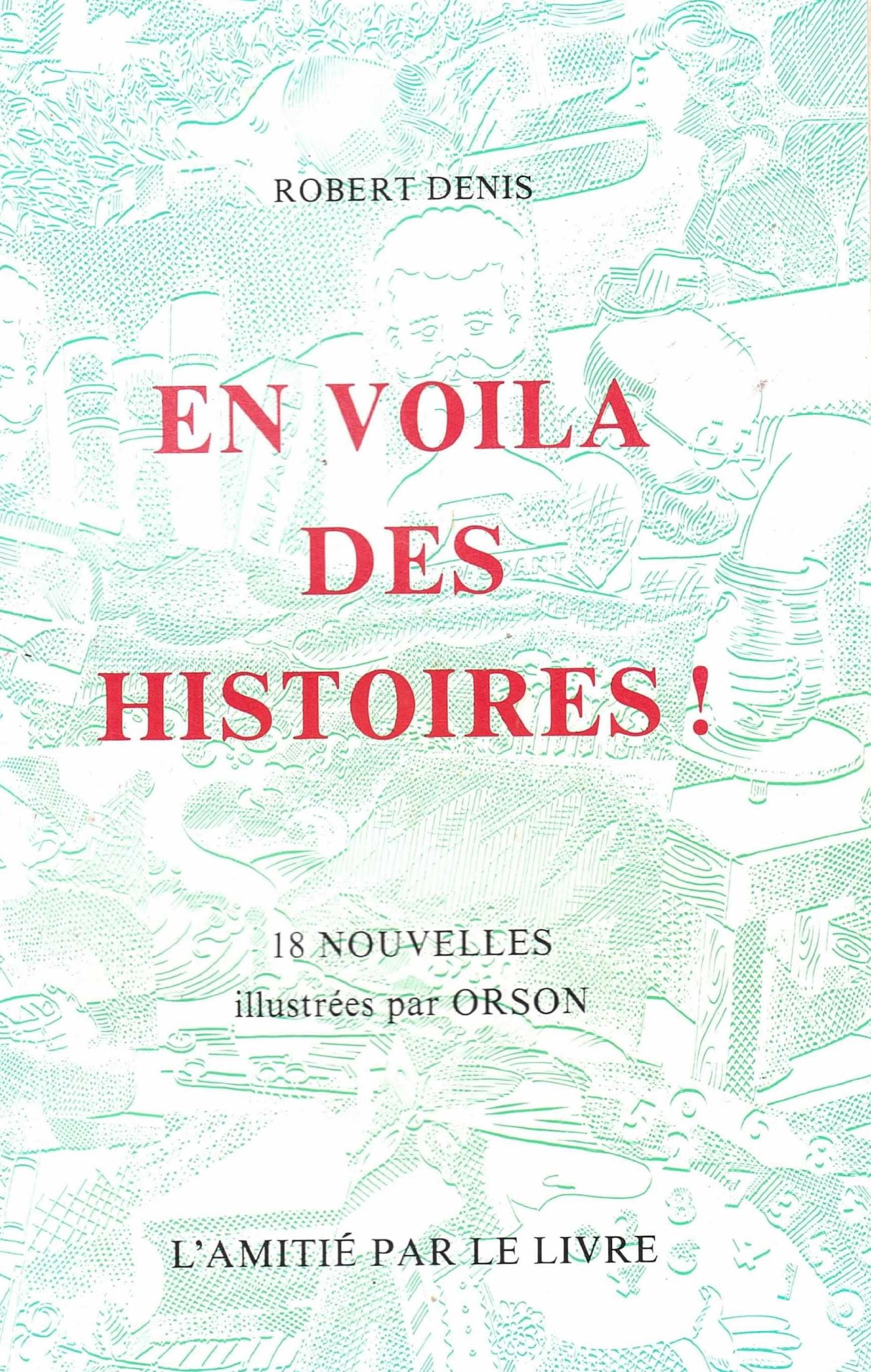 EN VOILA DES HISTOIRES! 18 Nouvelles illustrées par Orson book