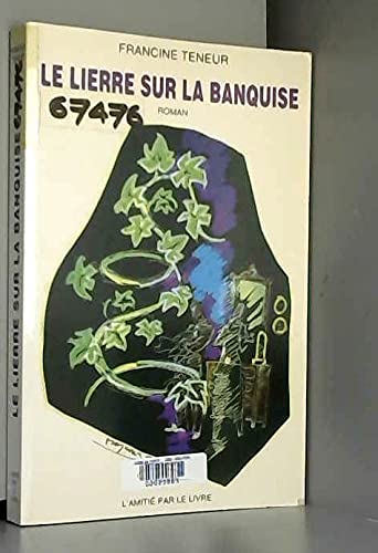 Le lierre sur la banquise Books