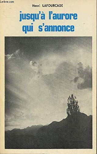 Jusqu'a l'aurore qui s'annonce book