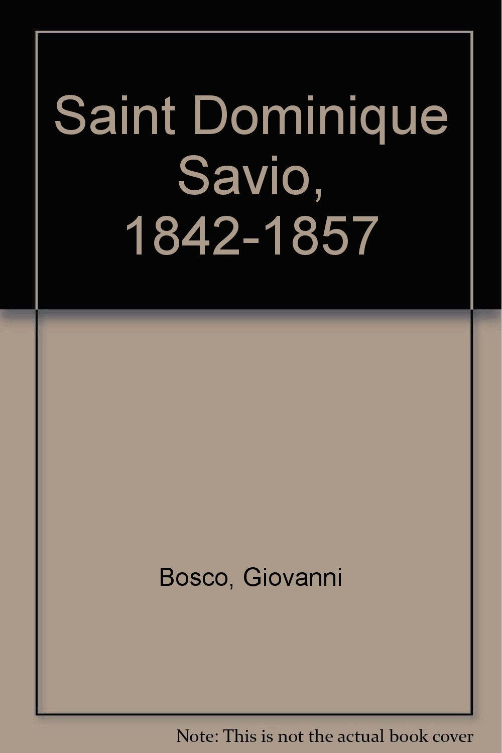 Saint-Dominique Savio, 1842-1857 book