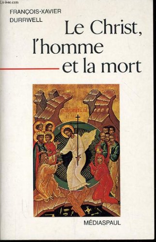 Le Christ, l'homme et la mort Books