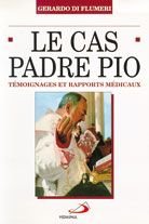 Le cas Padre Pio: Témoignages et rapports médicaux Books