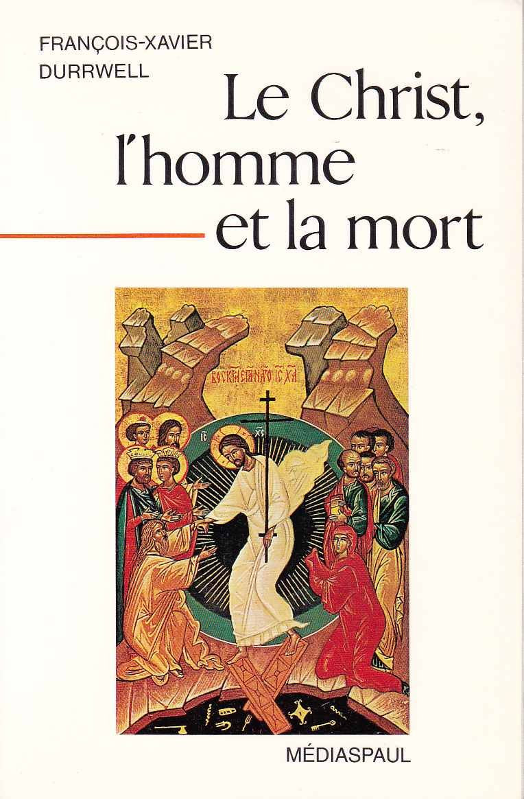 Le christ, l'homme et la mort (Maranatha 26) Books