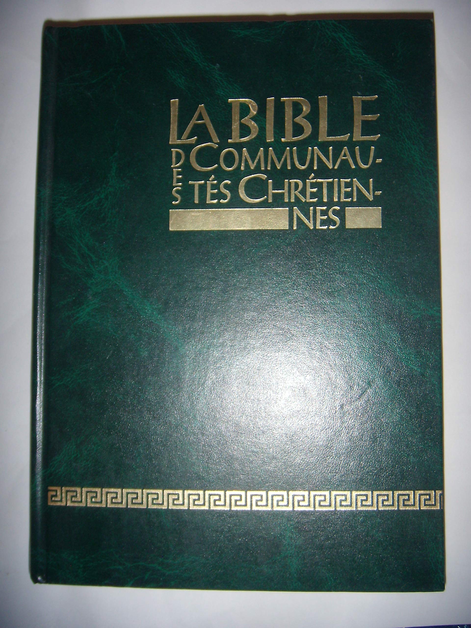 LA BIBLE DES COMMUNAUTES CHRETIENNES Books
