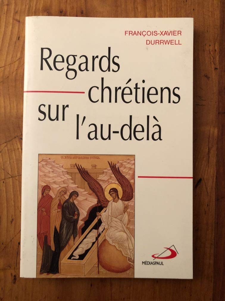 Regards chrétiens sur l'au-delà book