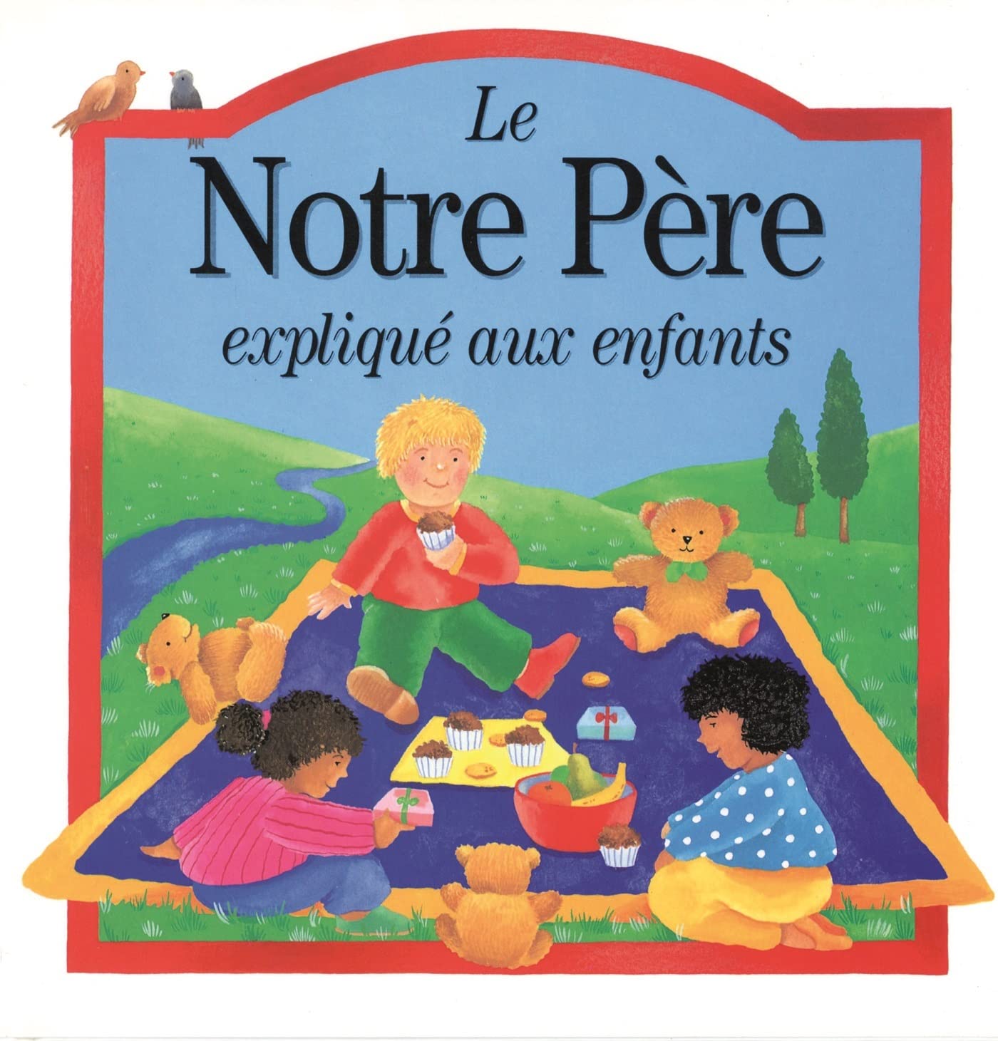 NOTRE PERE EXPLIQUE AUX ENFANTS Religion & Esotericism