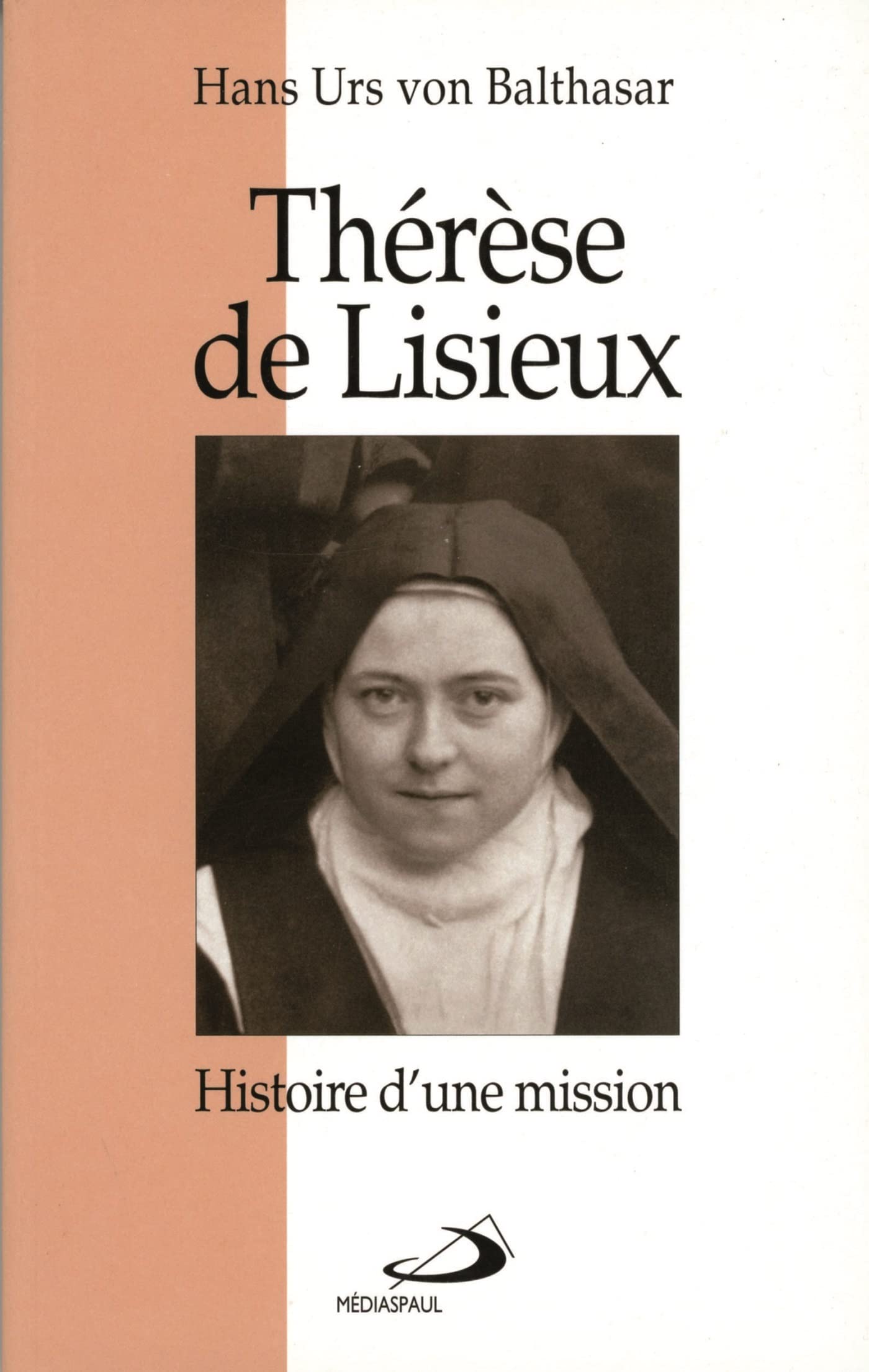 THERESE DE LISIEUX -HISTOIRE D'UNE MISSION Religion & Esotericism