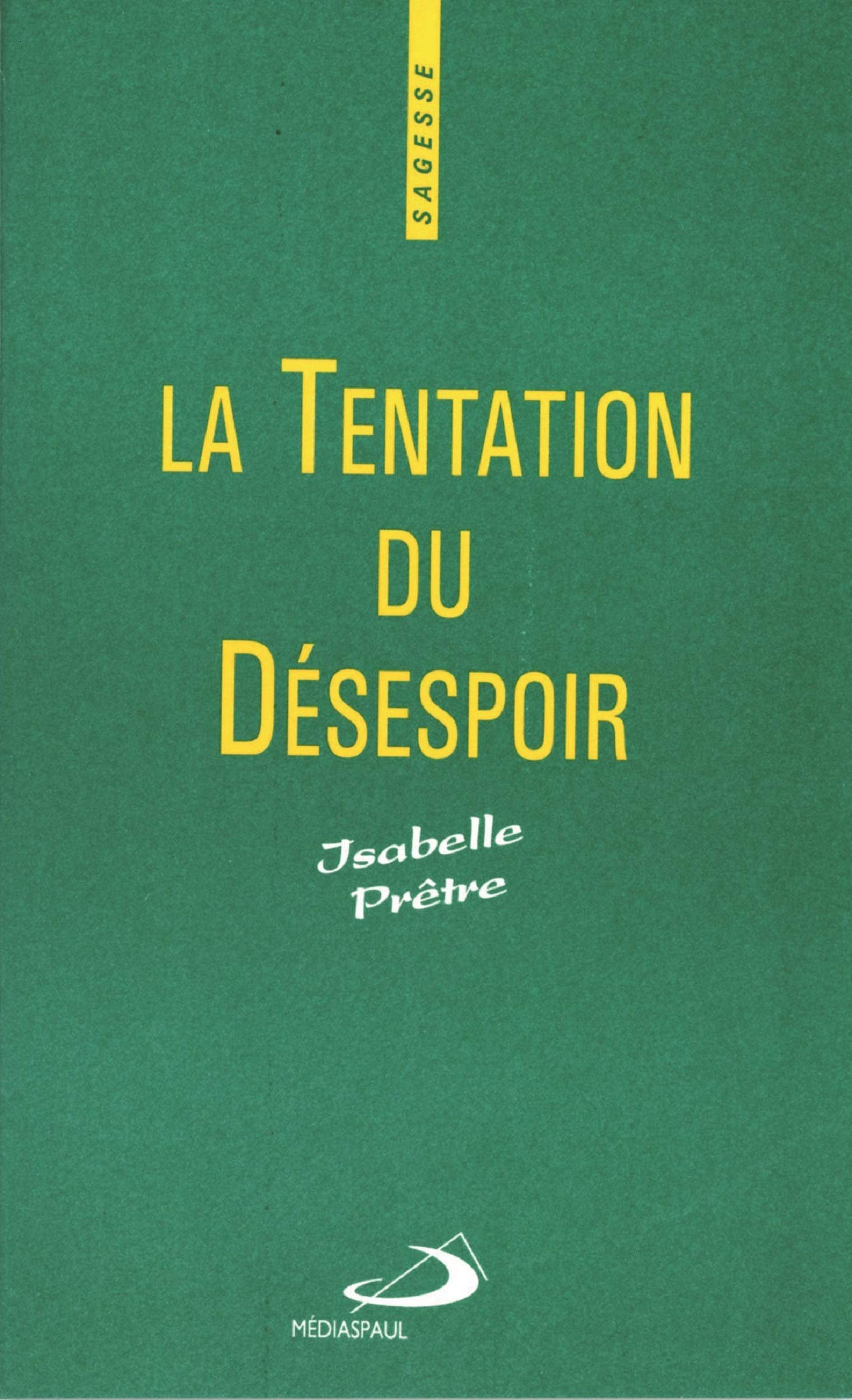 TENTATION DU DESESPOIR (LA) book