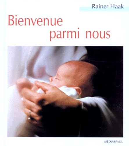 Bienvenue parmi nous Books