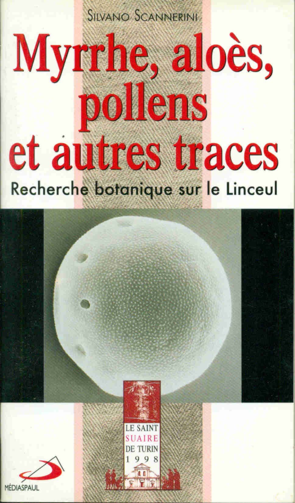 MYRTHE,ALOES,POLLENS ET AUTRES TRACES.RECHERCHE BOTANIQUE SUR LE LINCEUL Books