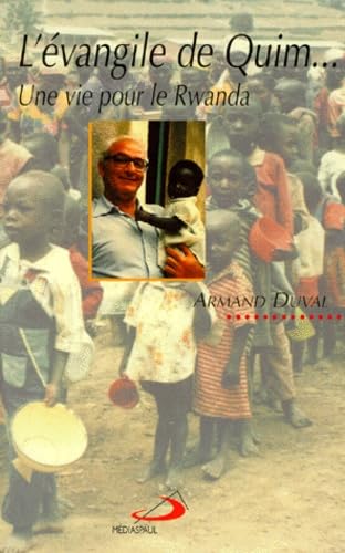 L'Evangile De Quim. Une Vie Pour Le Rwanda book