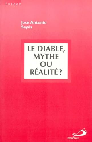 Le diable: Mythe ou réalité ? Books