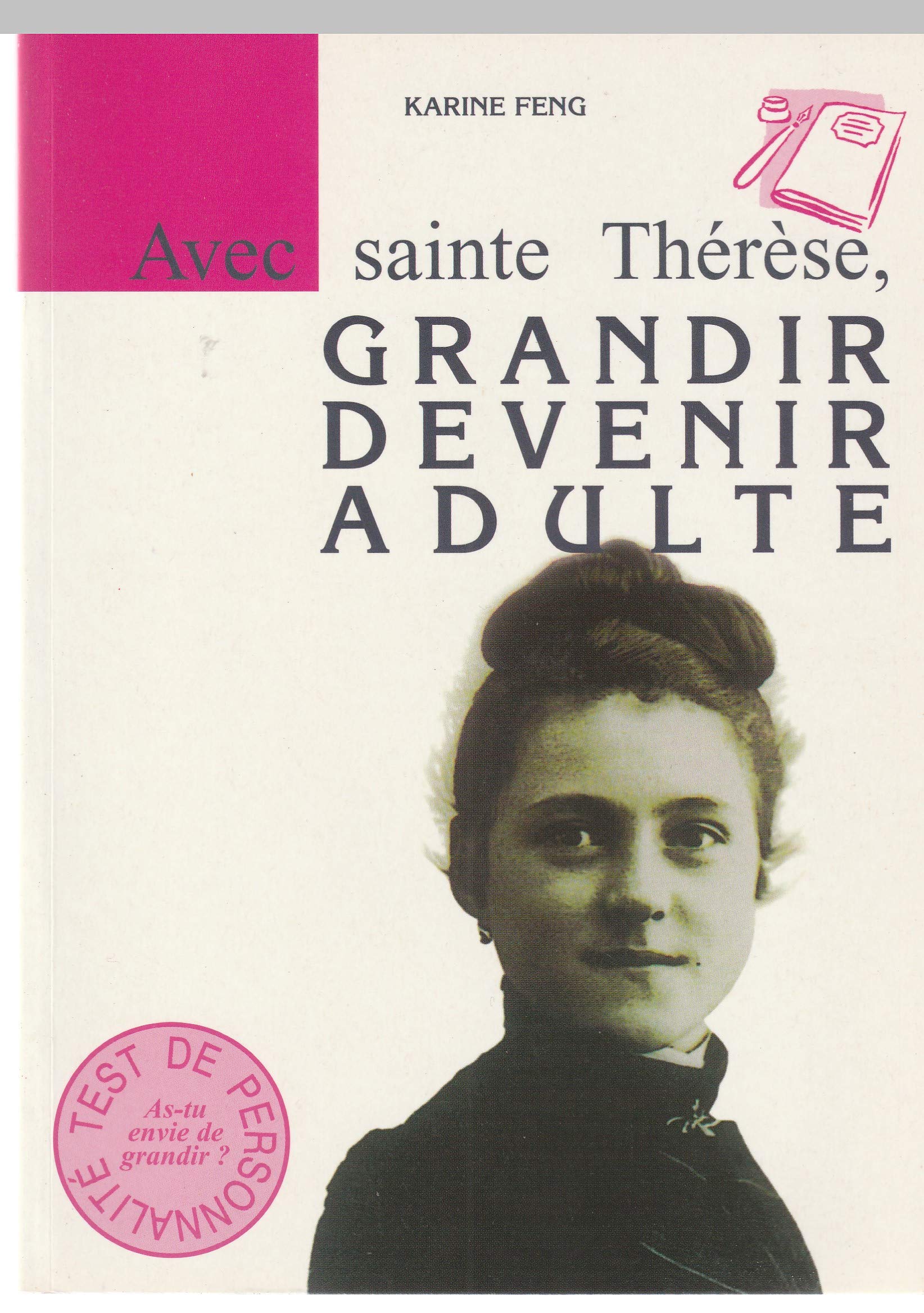 Avec sainte Thérèse, grandir, devenir adulte book