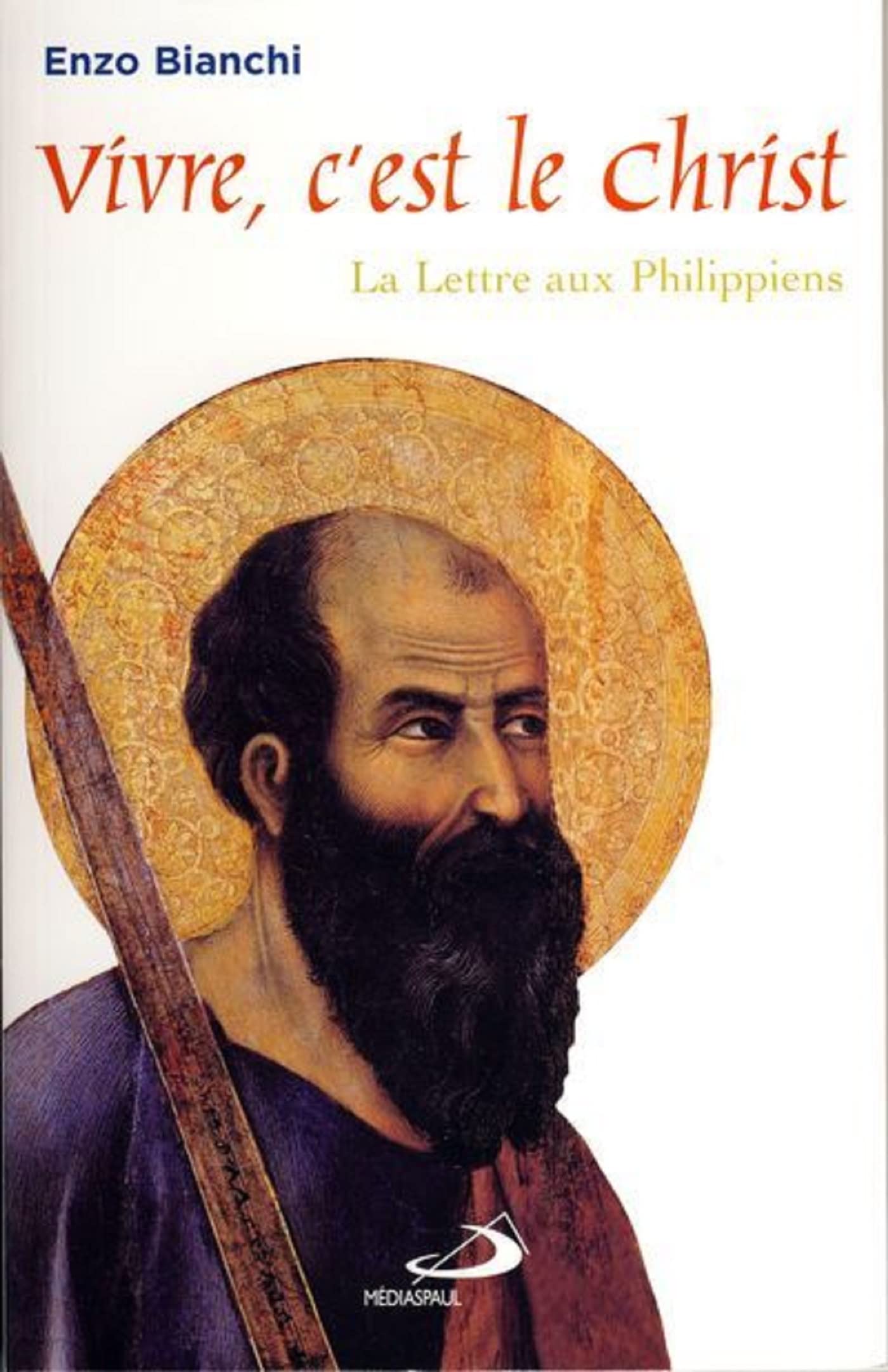 VIVRE, C'EST LE CHRIST: La Lettre aux Philippiens Religion & Esotericism