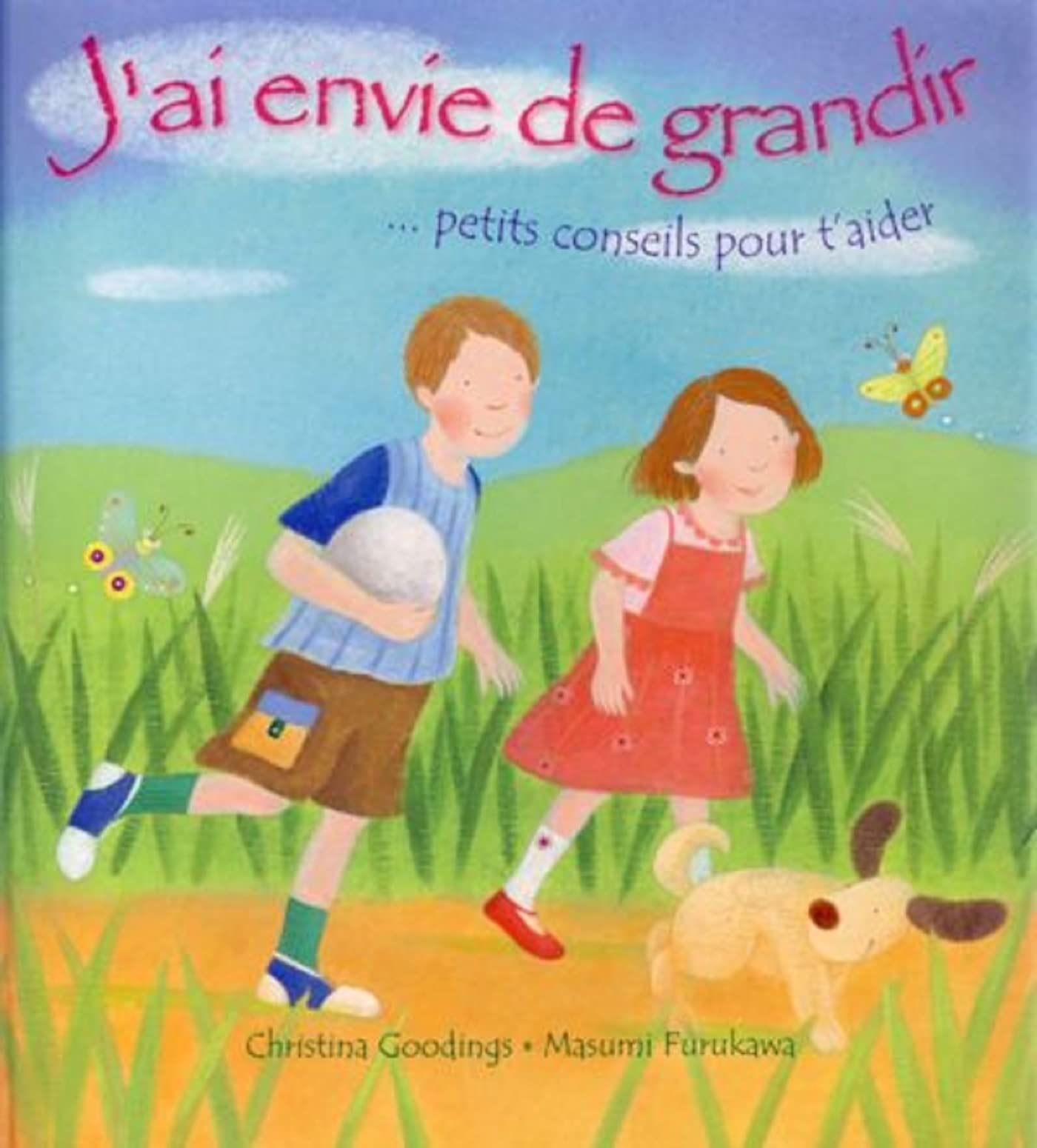 J'AI ENVIE DE GRANDIR : PETITS CONSEILS POUR T'AIDER book