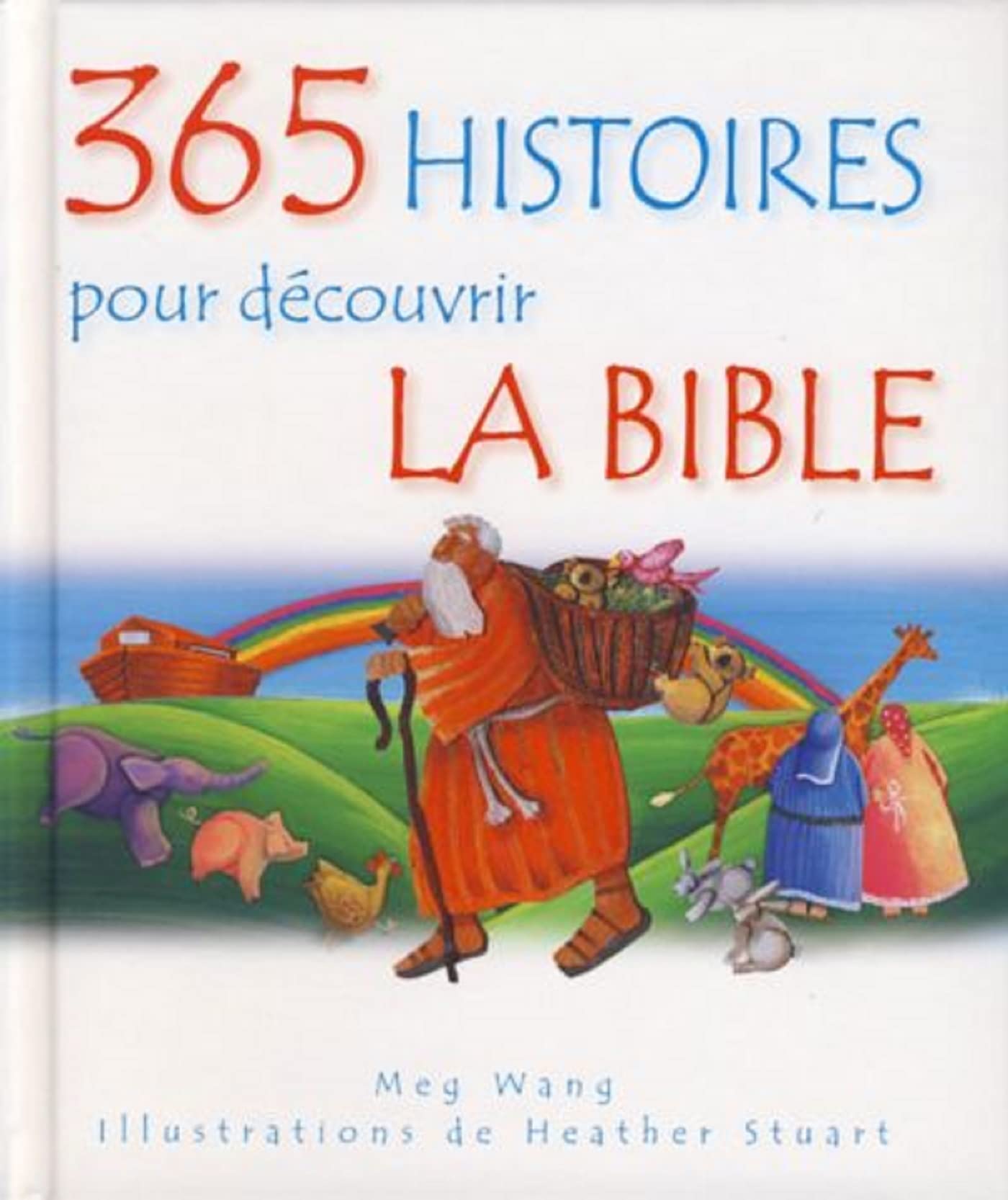 365 HISTOIRES POUR DECOUVRIR LA BIBLE book