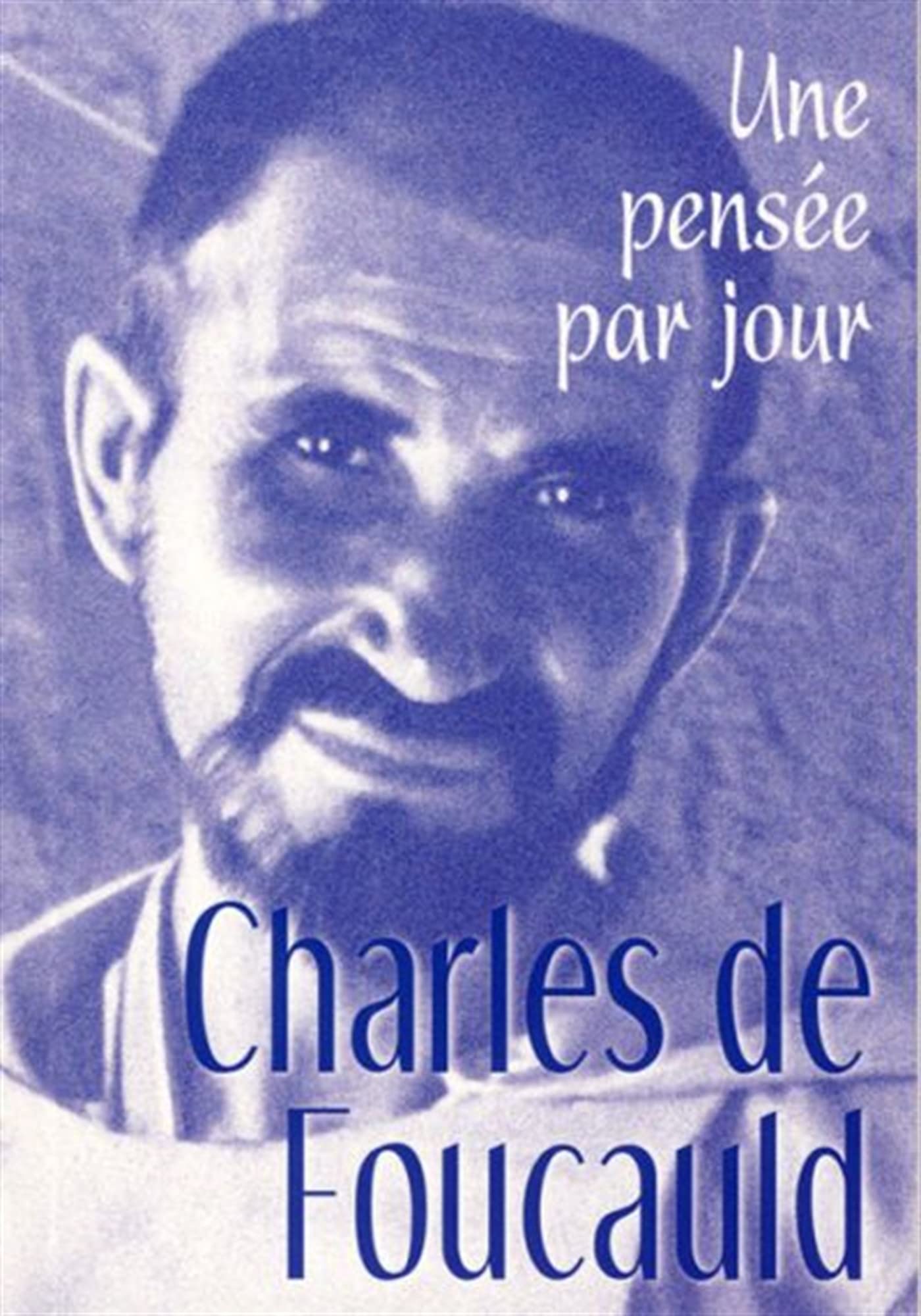 CHARLES DE FOUCAULD : UNE PENSEE PAR JOUR book