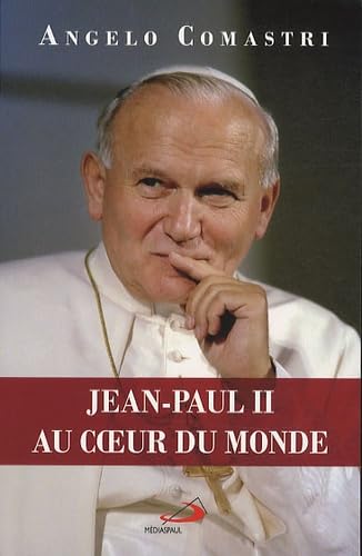 jean-paul ii au coeur du monde book