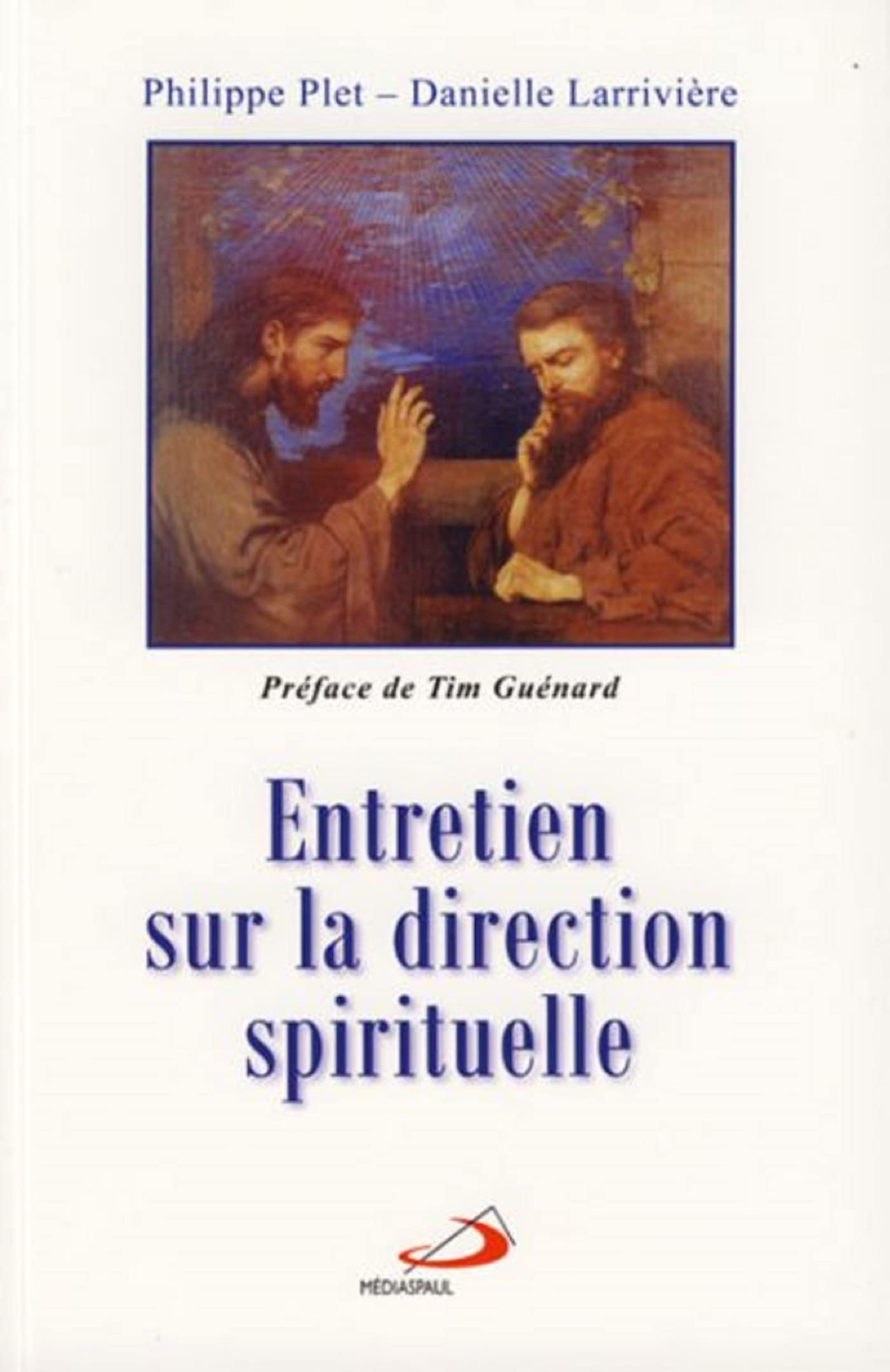 ENTRETIEN SUR LA DIRECTION SPIRITUELLE book