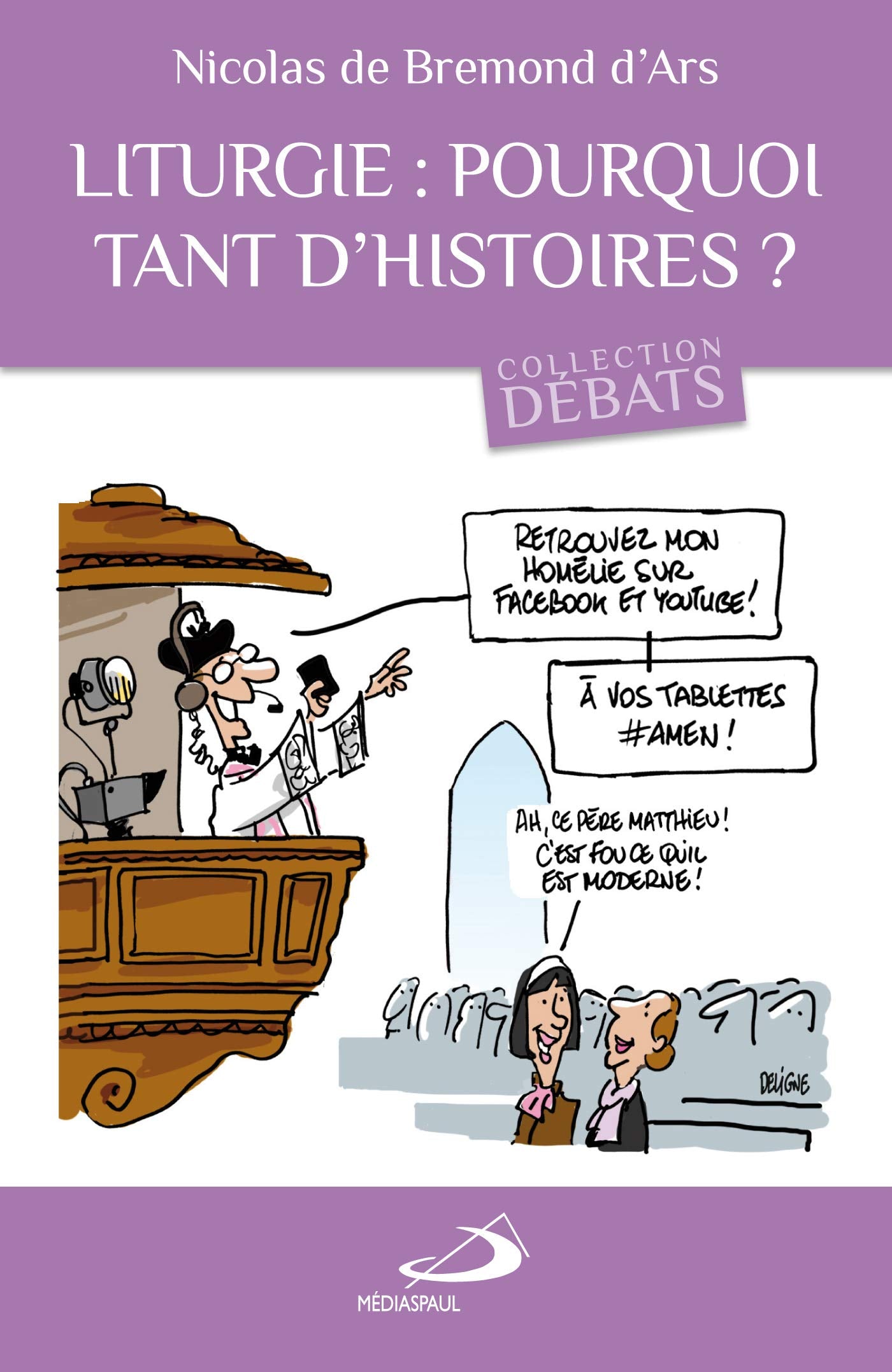 LITURGIE, POURQUOI TANT D'HISTOIRES book
